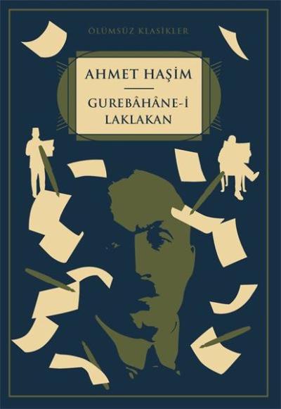 Gurebahane-i Laklakan Ahmet Haşim