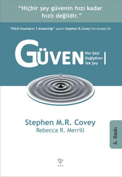 Her Şeyi Değiştiren Tek Şey Güven %30 indirimli Stephen R. Covey