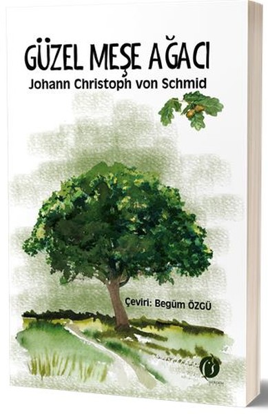 Güzel Meşe Ağacı Christoph von Schmid