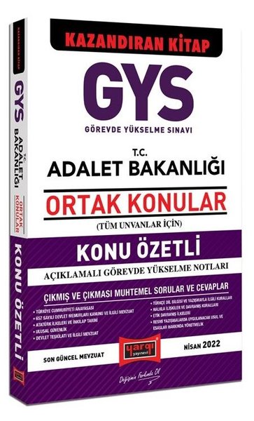 GYS Adalet Bakanlığı Tüm Unvanlar İçin Ortak Konulara Yönelik Konu Özetli Açıklamalı Görevde Yükselm