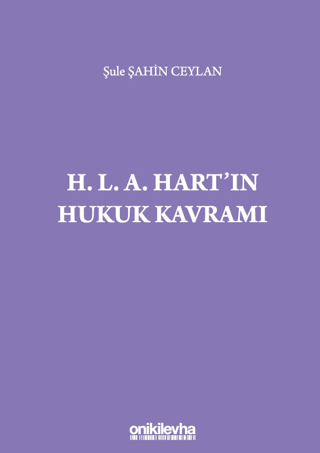 H. L. A. Hart`ın Hukuk Kavramı