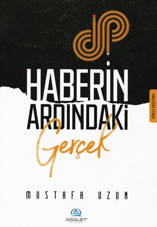 Haberin Ardındaki Gerçek