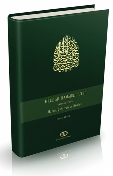 Hace Muhammed (Efe Hazretleri) Hayatı Şahsiyeti ve Eserleri