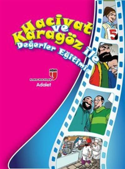 Hacivat ve Karagöz ile Değerler Eğitimi - Adalet