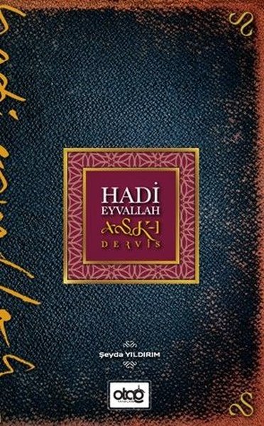 Hadi Eyvallah Aşşk-ı Derviş