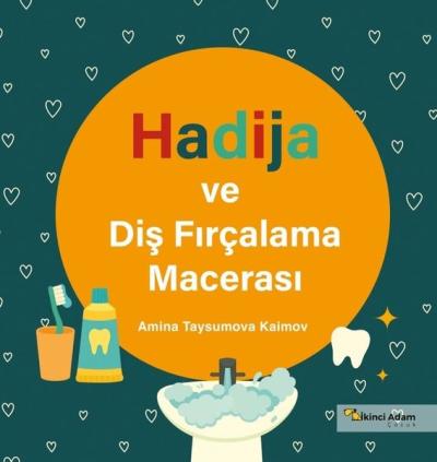 Hadija ve Diş Fırçalama Macerası