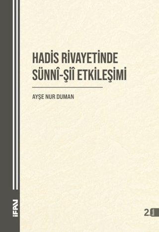 Hadis Rivayetinde Sünni-Şii Etkileşimi