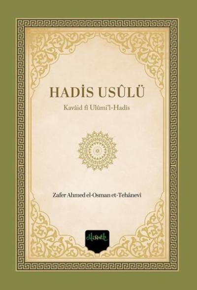 Hadis Usulü - Kavaid fi Ulumi'l-Hadis (Ciltli)