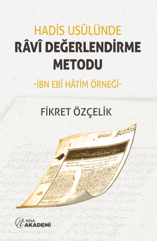 Hadis Usulünde Ravi Değerlendirme Metodu