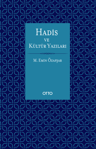 Hadis ve Kültür Yazıları (Ciltli)