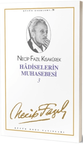 Hadiselerin Muhasebesi 3 : 68 - Necip Fazıl Bütün Eserleri