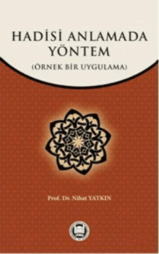 Hadisi Anlamada Yöntem