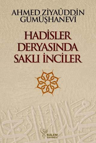 Hadisler Deryasında Saklı İnciler (Ciltli)