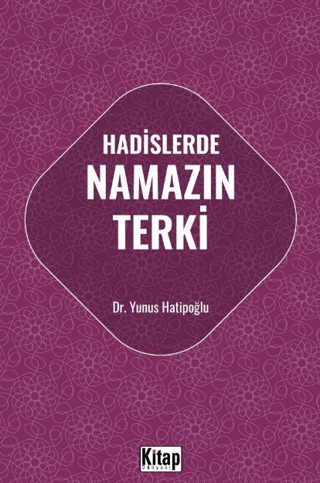 Hadislerde Namazın Terki
