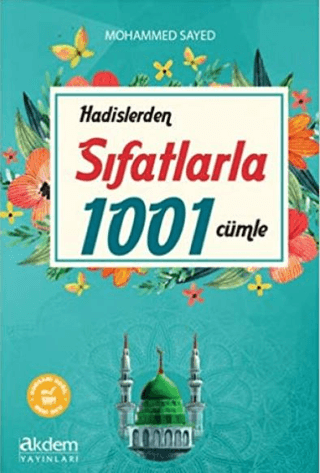 Hadislerden Sıfatlarla 1001 Cümle