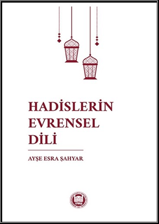 Hadislerin Evrensel Dili