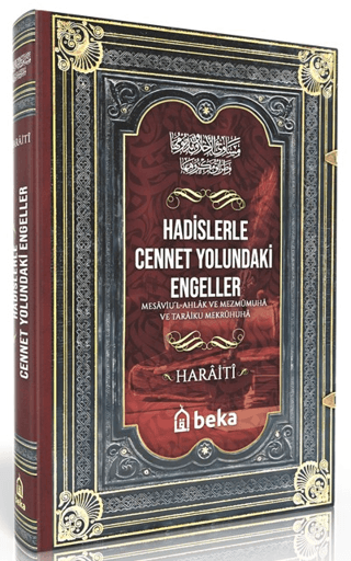 Hadislerle Cennet Yolundaki Engeller - Mesaviul Ahlak ve Mezmumuha ve Taraiku Mekruhiha