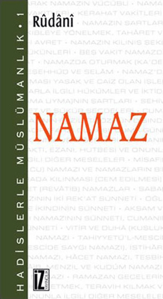Hadislerle Müslümanlık 1: Namaz