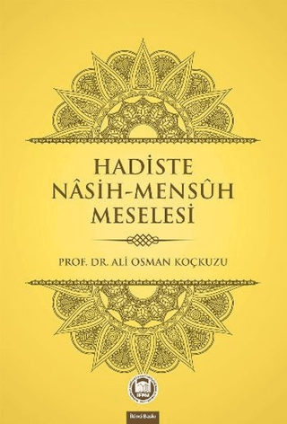 Hadiste Nasih-Mensuh Meselesi