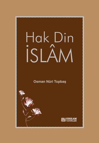 Hak Din İslam (Ciltli)