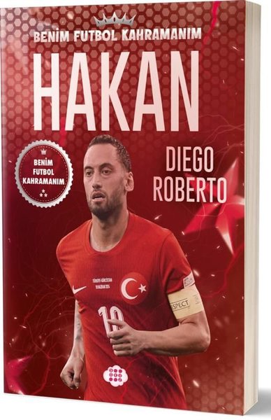 Hakan Çalhanoğlu - Benim Futbol Kahramanım