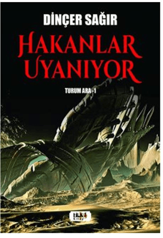 Hakanlar Uyanıyor Turum Ara-I