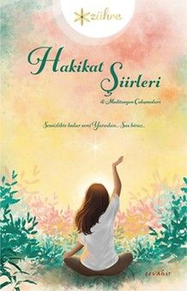 Hakikat Şiirleri & Meditasyon Çalışmaları