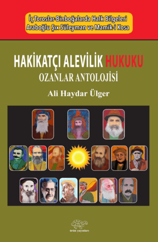 Hakikatçı Alevilik Hukuku / Ozanlar Antolojisi
