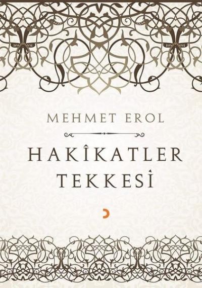 Hakikatler Tekkesi Mehmet Erol