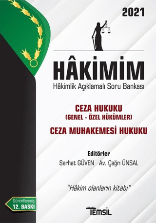 Hakimim Ceza Hukuku (Genel Hükümler- Özel Hükümler) Ceza Muhakemesi Hukuku Hakimlik Açıklamalı Soru Bankası 2021