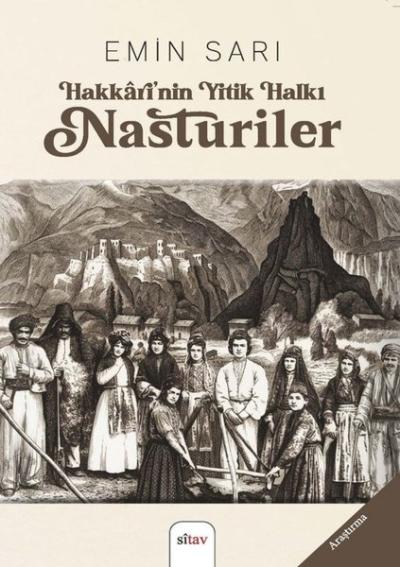 Hakkari'nin Yitik Halkı: Nasturiler