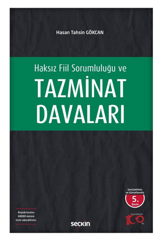 Haksız Fiil Sorumluluğu ve Tazminat Davaları (Ciltli)