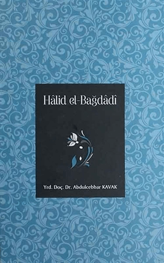 Halid el-Bağdadi (Ciltli)