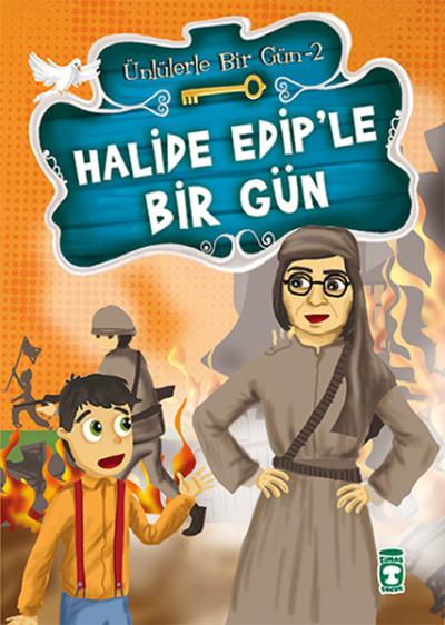 Halide Edip'le Bir Gün