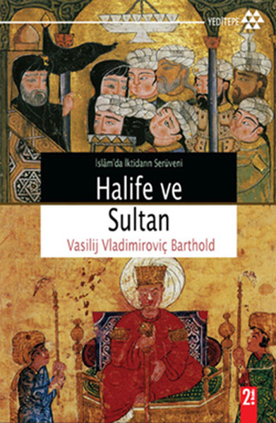 Halife ve Sultan %30 indirimli Vasilij Vladimiroviç Barthold