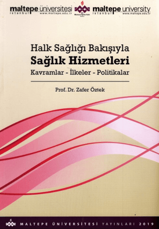 Halk Sağlığı Bakışıyla Sağlık Hizmetleri