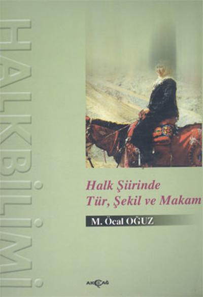 Halk Şiirinde Tür Şekil ve Makam