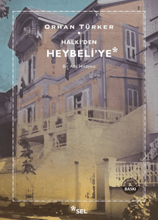 Halki’den Heybeli’ye