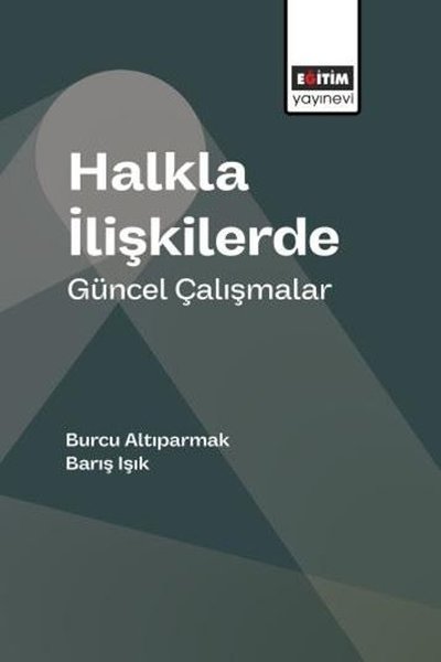 Halkla İlişkilerde Güncel Çalışmalar Kolektif