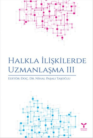 Halkla İlişkilerde Uzmanlaşma 3