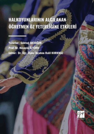 Halkoyunlarının Algılanan Ögretmen Öz Yeterliğine Etkileri