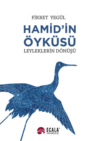 Hamid’in Öyküsü - Leyleklerin Dönüşü