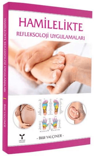 Hamilelikte Refleksoloji Uygulamaları