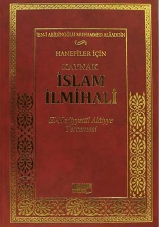 Hanefiler İçin Kaynak İslam İlmihali (Ciltli)