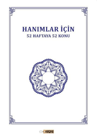 Hanımlar İçin 52 Haftaya 52 Konu