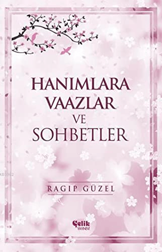 Hanımlara Vaazlar ve Sohbetler (Ciltli)