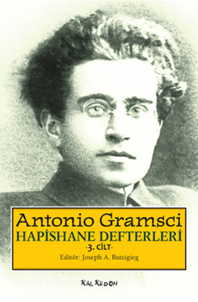 Hapishane Defterleri 3. Cilt %28 indirimli Antonio Gramsci