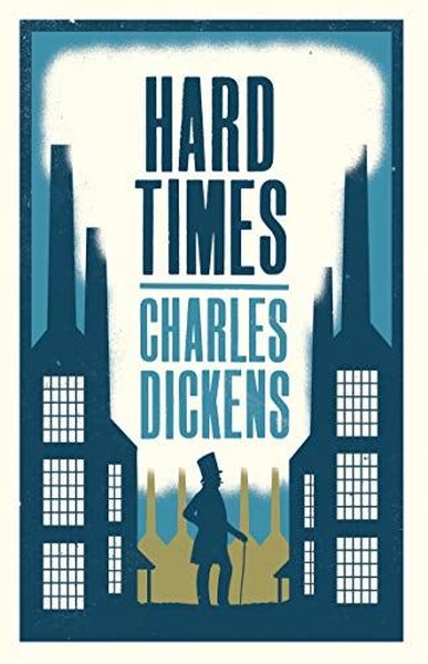 Hard Times : Annotated Edition Charles Dickens