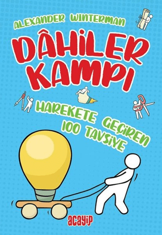 Harekete Geçiren 100 Tavsiye - Dahiler Kampı