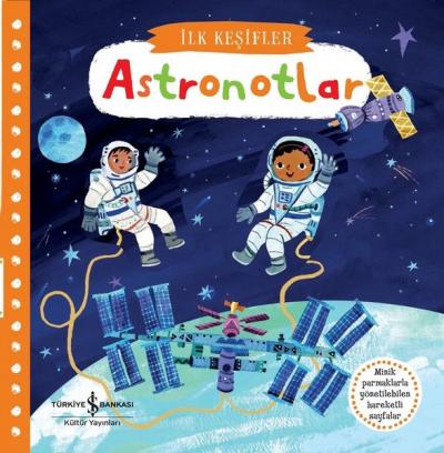 Hareketli Astronotlar - İlk Keşifler (Ciltli)